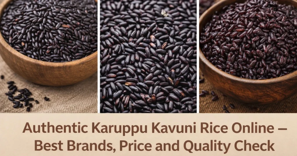 Authentic Karuppu Kavuni Rice in wooden bowls – traditional black rice variety showing raw and cooked grains for quality and price comparison