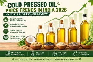 Cold pressed oil price trends in India 2026 showing B2B buyer expectations, rising demand, raw material prices, quality sourcing, oil bottles, and bulk supply options.